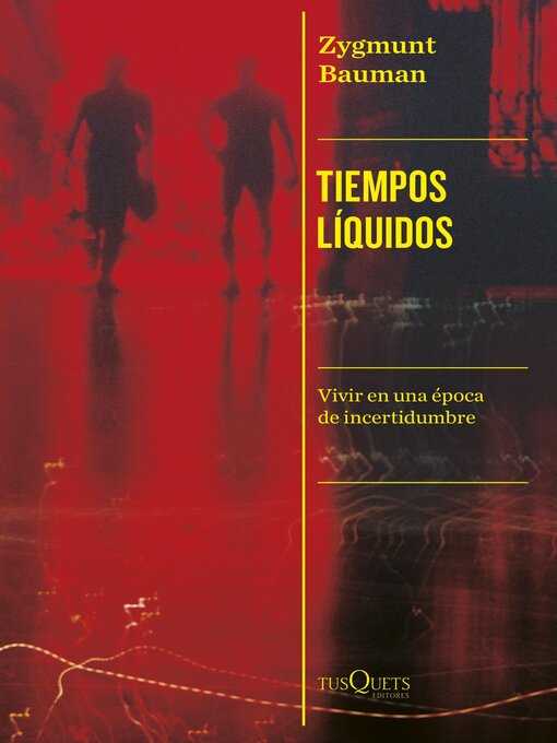 Title details for Tiempos líquidos by Zygmunt Bauman - Available